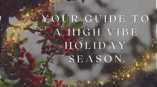 Boost Your Festive Spirit: The Ultimate Guide to Enjoying a High Vibe Holiday Season