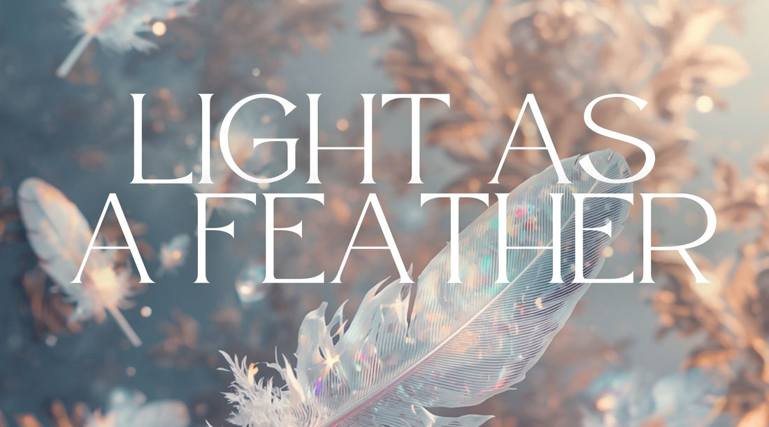 Light as a Feather