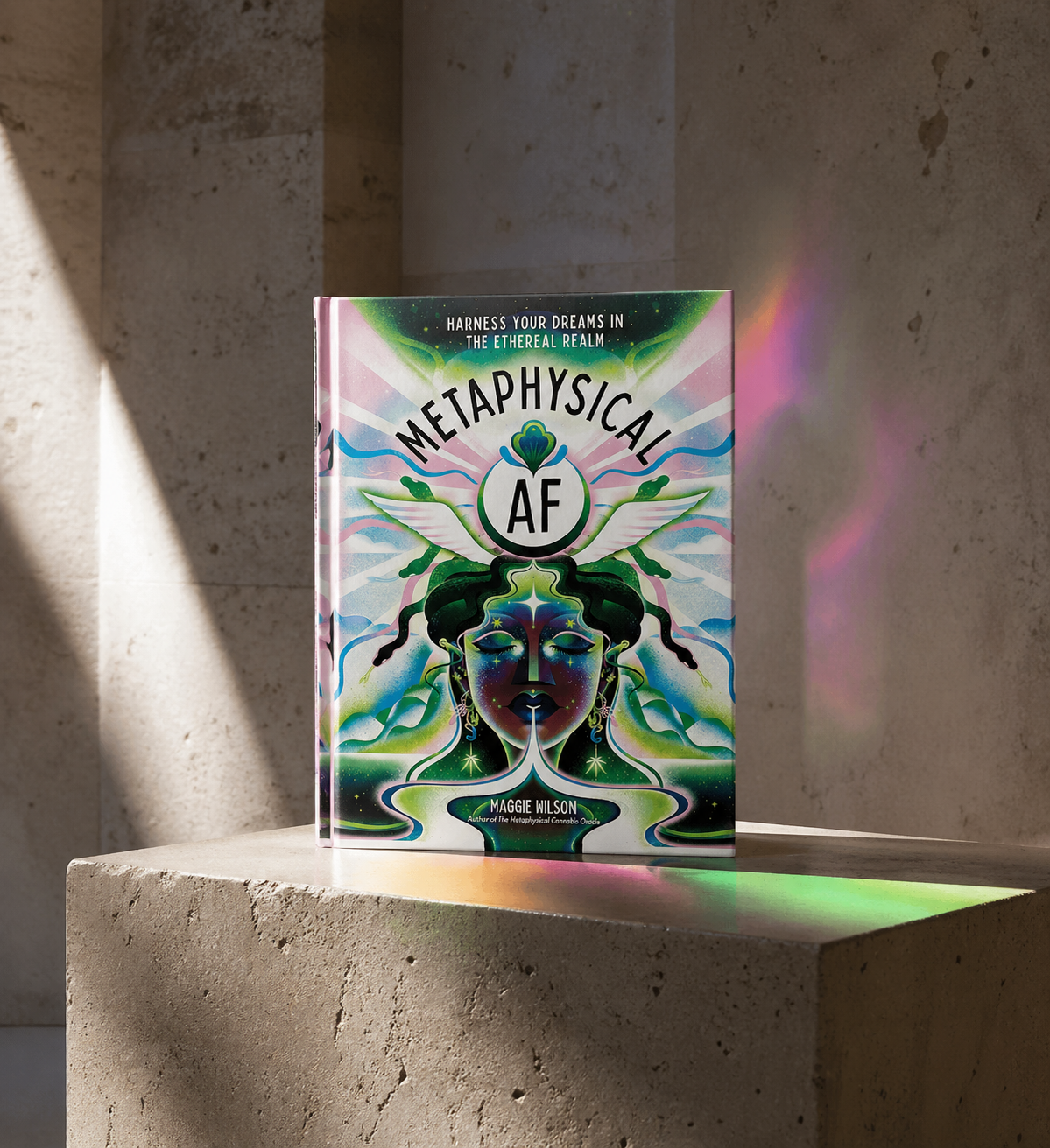 Metaphysical AF: Harness Your Dreams in the Ethereal Realm ✦ Maggie Wilson