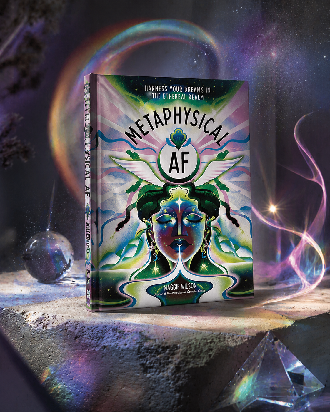 Metaphysical AF: Harness Your Dreams in the Ethereal Realm ✦ Maggie Wilson